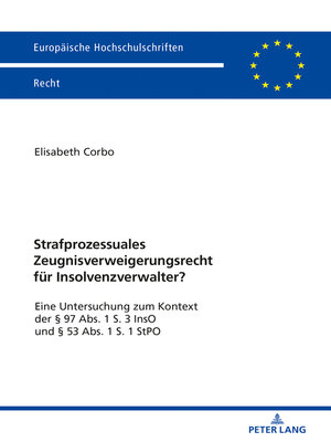 cover image of Strafprozessuales Zeugnisverweigerungsrecht fuer Insolvenzverwalter?
